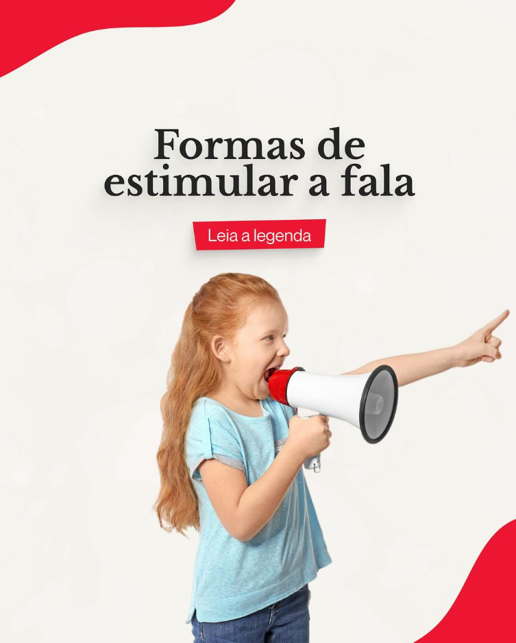Formas de estimular a fala.